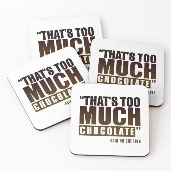 Item preview, Too Much Chocolate? designed and sold by Visualsplendors.