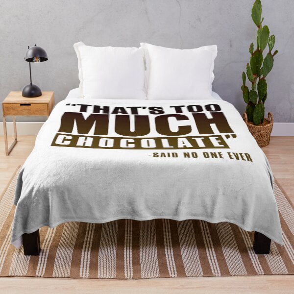 Item preview, Too Much Chocolate? designed and sold by Visualsplendors.