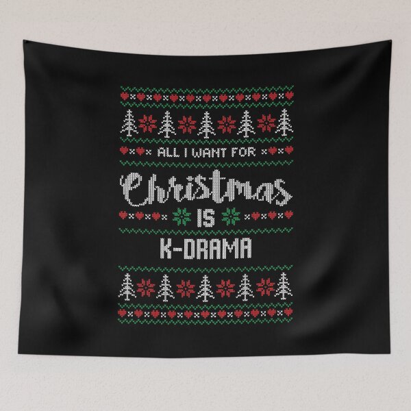 Item preview, All I Want For Christmas Is K-Drama designed and sold by teesaurus.