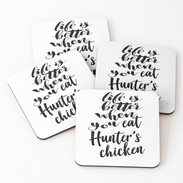 Item preview, Life is Better When You Eat Hunter's Chicken designed and sold by ProjectX23.