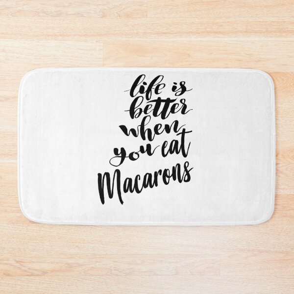 Item preview, Life is Better When You Eat Macarons designed and sold by ProjectX23.