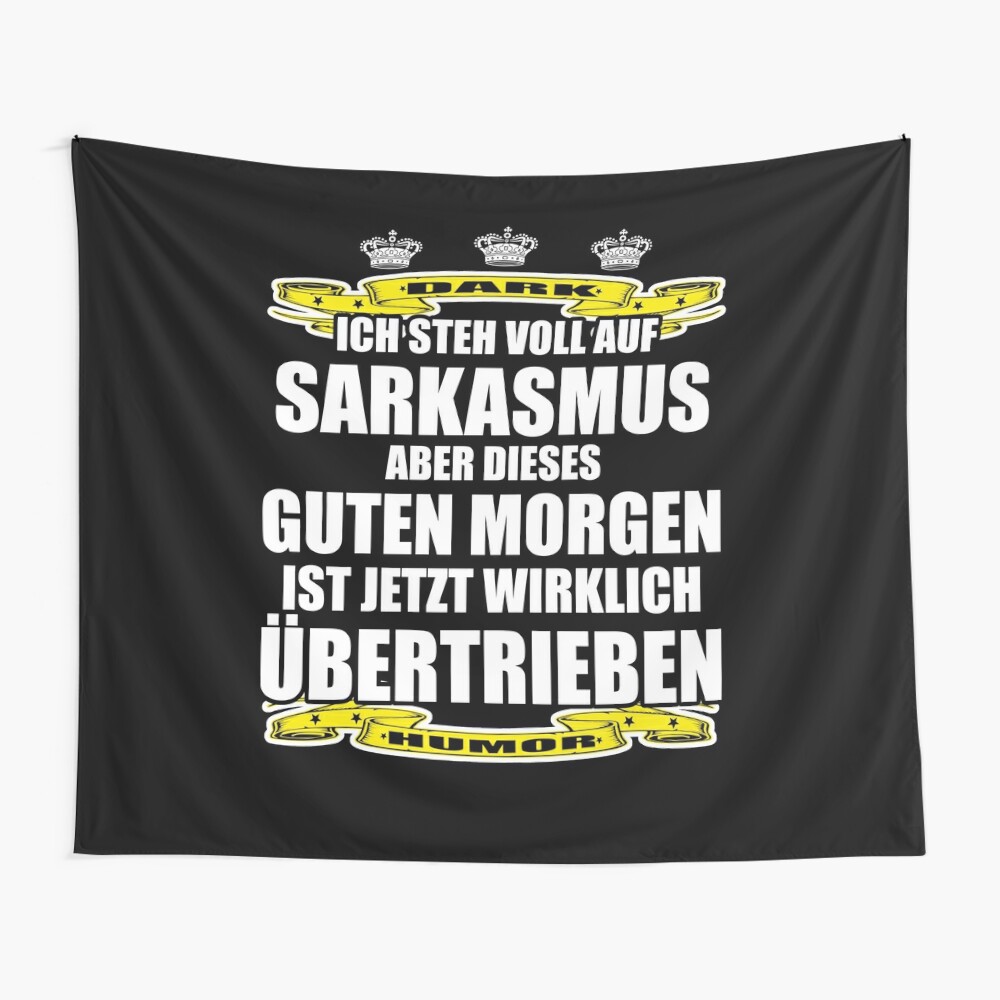 Morgen sarkasmus guten Ich steh