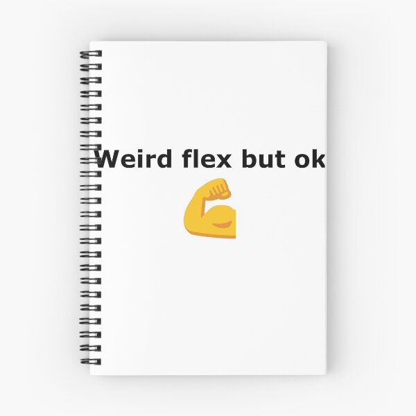 Item preview, Weird flex but ok emoji meme designed and sold by Photoshophreak.