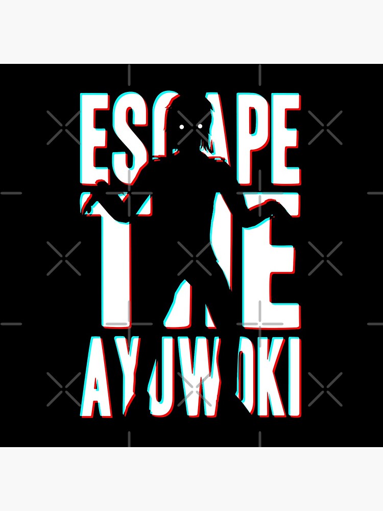 escape the ayuwoki wont unzip