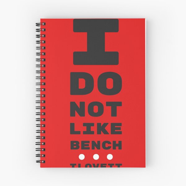 Item preview, I DO NOT LIKE BENCH... I LOVE IT! | EYE TEST CHART designed and sold by ChristophZombie.
