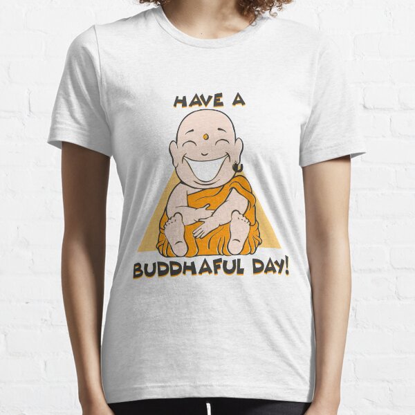 Buddha Monk Namaste Buddhaful Day I Gift Idea Essential T-Shirt