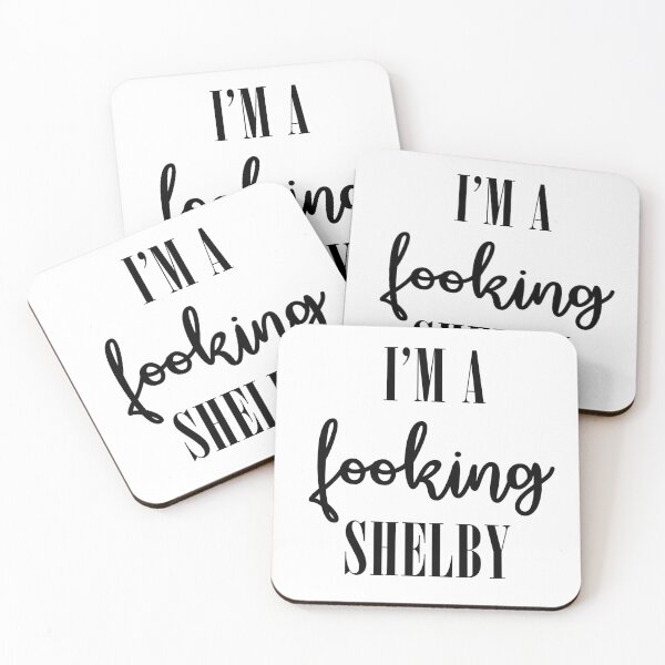Item preview, I'm a fooking Shelby (Peaky Blinders quote) designed and sold by HalcyonOrigins.