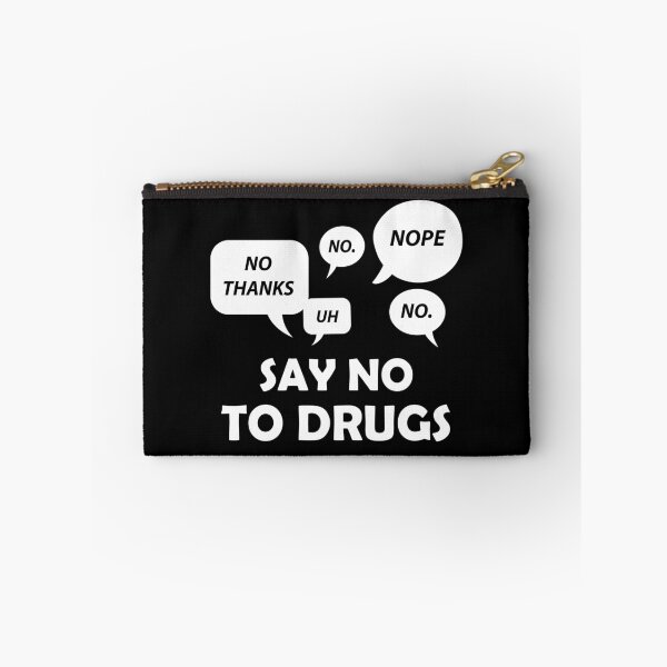 Item preview, Say No To Drugs designed and sold by TeeFlamma.