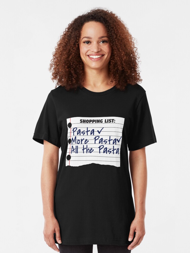 Alternative Ansicht von Shopping List Pasta More Pasta All The Pasta - Italian Food Slim Fit T-Shirt