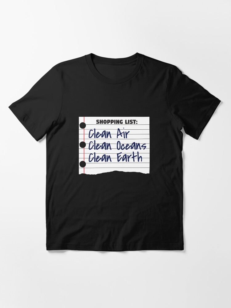 Alternate view of Shopping List Clean Oceans Clean Earth - Earthday Essential T-Shirt