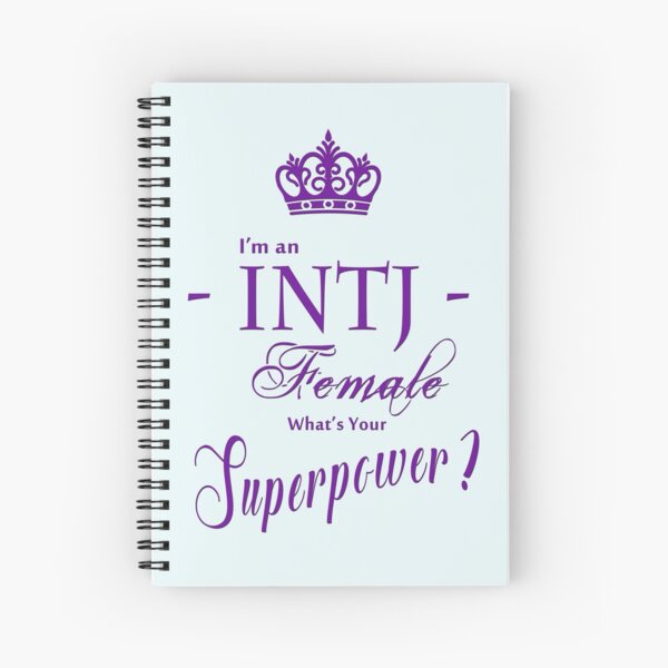 I'm an INTJ Female What's Your Superpower? Spiral Notebook