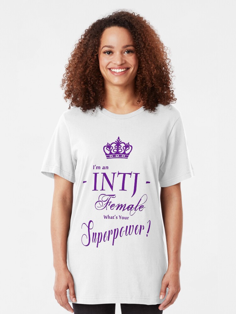 Alternate view of I'm an INTJ Female What's Your Superpower? Slim Fit T-Shirt