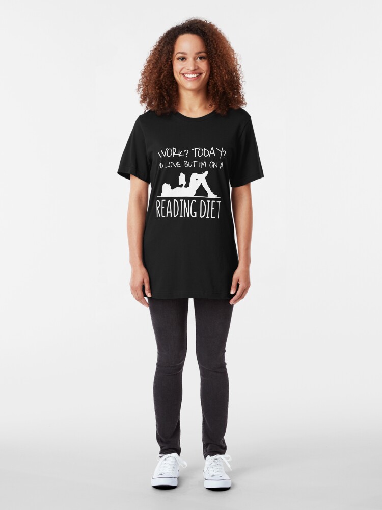Alternative Ansicht von Work I'd Love But I'm On A Reading Diet - Bookworm Slim Fit T-Shirt