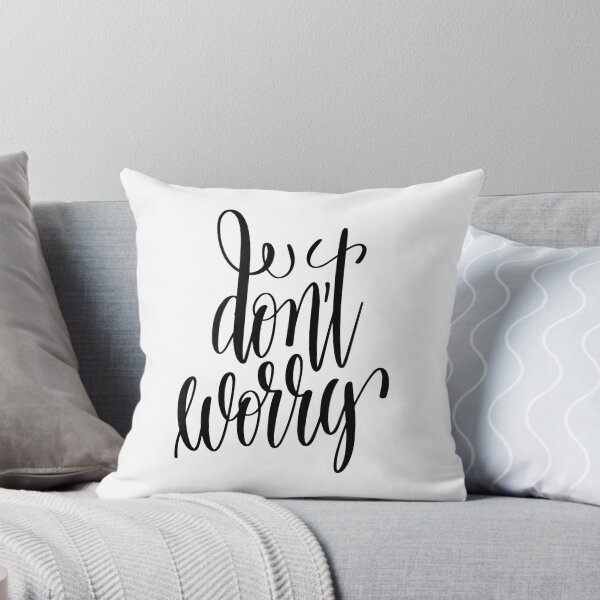 Item preview, Don't Worry Inspirational Quotes designed and sold by ProjectX23.