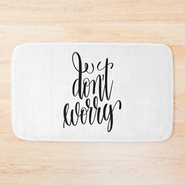 Item preview, Don't Worry Inspirational Quotes designed and sold by ProjectX23.