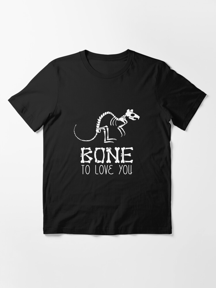 Alternative Ansicht von Bone To Love You - Rat Bones Essential T-Shirt