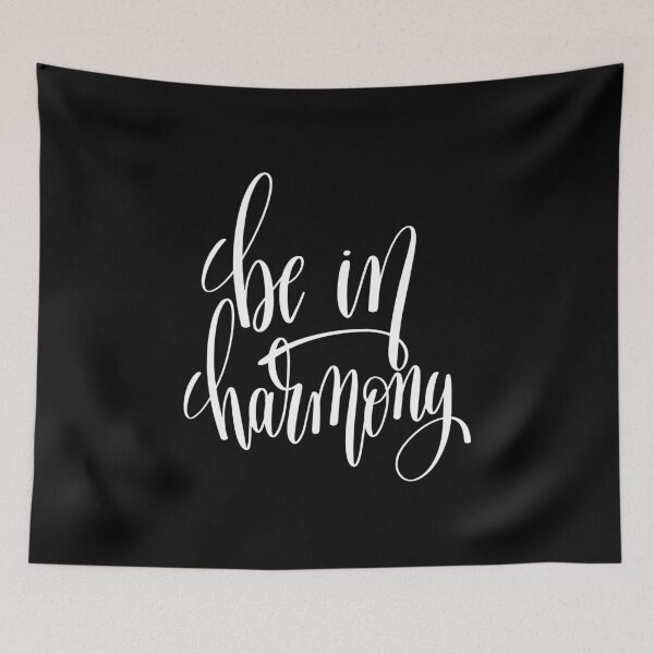 Item preview, Be In Harmony Inspirational Quotes designed and sold by ProjectX23.