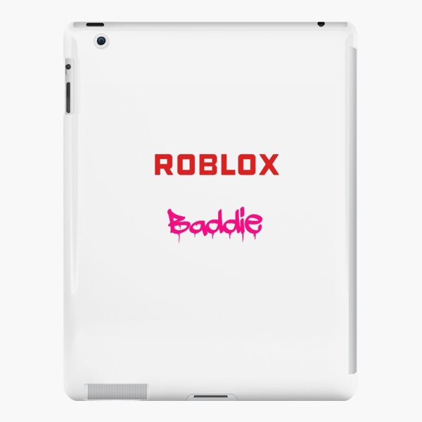 Roblox Case Ipad Cases Skins Redbubble - baddies crib roblox