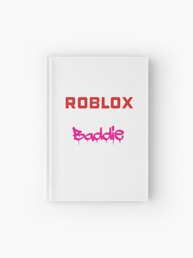 Roblox Baddie Phone Case And Other Featured Items 3 Hardcover Journal By Floatingair Redbubble - whats up with the catalog the roblox independent journal