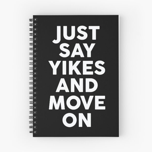 Item preview, Yikes and move on designed and sold by trajeado14.