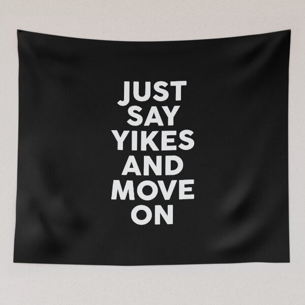 Item preview, Yikes and move on designed and sold by trajeado14.