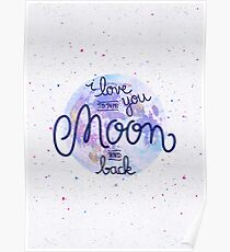 I love you to the moon and back 2 Poster