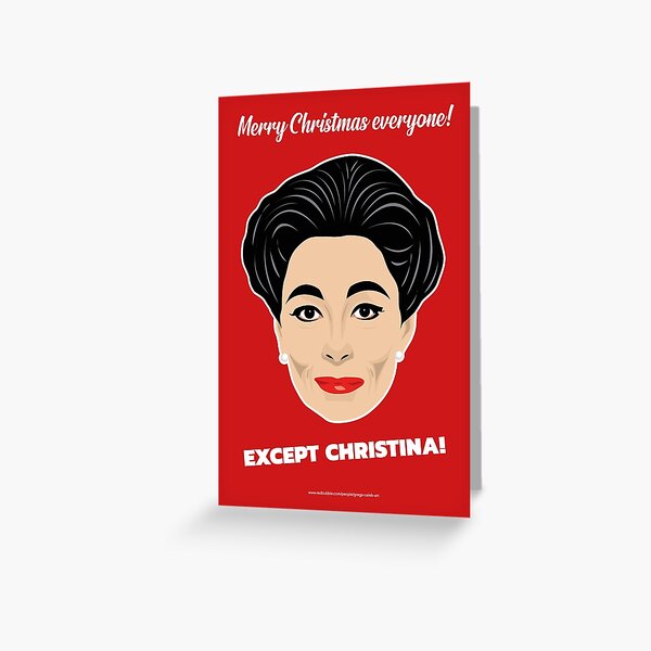Mommie Dearest Joan Christmas Card Greeting Card