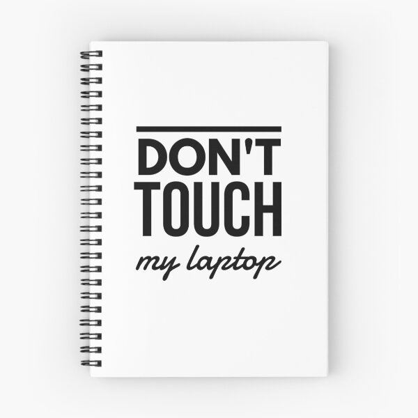 Item preview, Don't Touch My Laptop designed and sold by GothMerch.