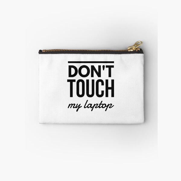 Item preview, Don't Touch My Laptop designed and sold by GothMerch.