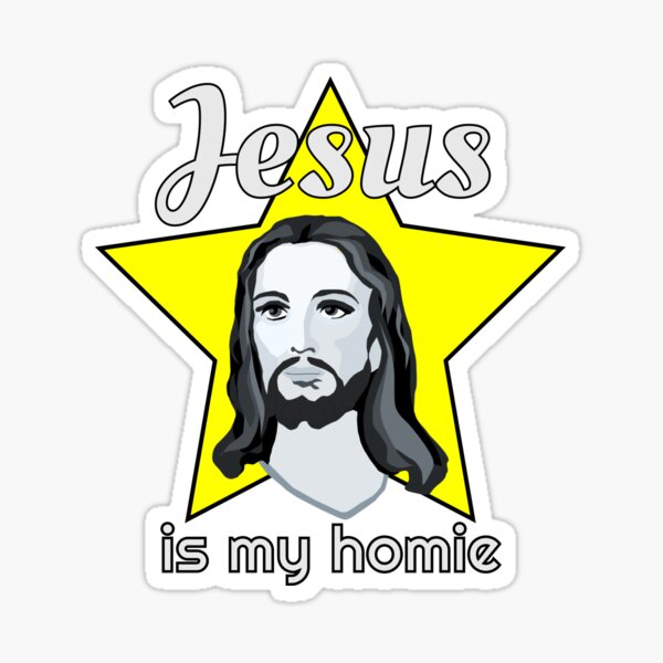 Item preview, Jesus is My Homie designed and sold by BuyMe1.