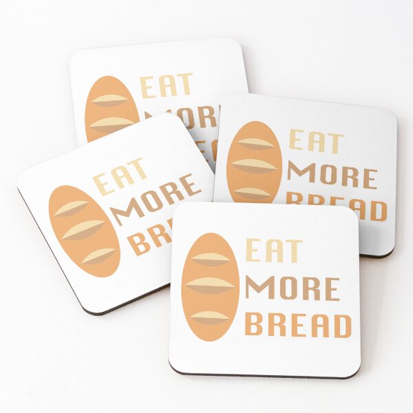 Item preview, Eat More Bread designed and sold by Kevin Burns.