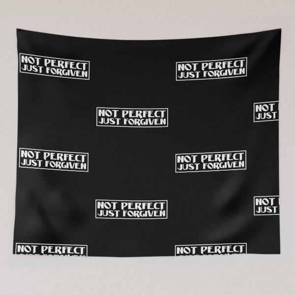 Item preview, Not Perfect, Just Forgiven designed and sold by amilli.