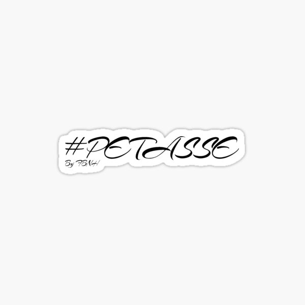 # PETASSE Sticker