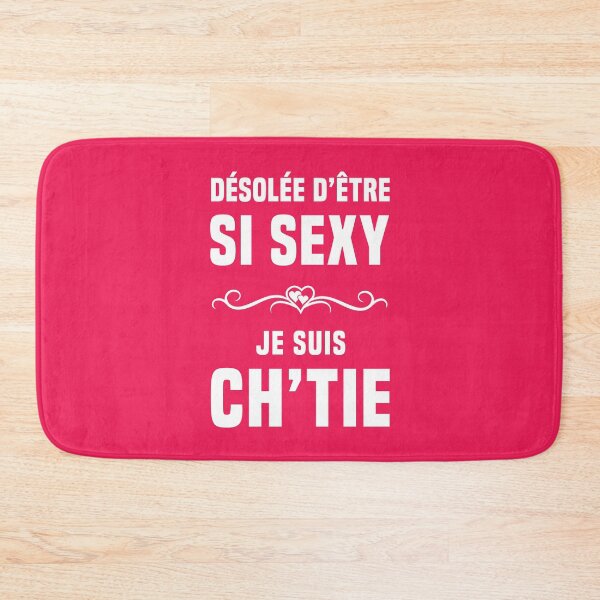 Item preview, Sorry for being so sexy, I'm Ch'tie designed and sold by humour-chti.