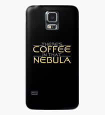 Da ist Kaffee in diesem Nebel Hülle & Klebefolie für Samsung Galaxy