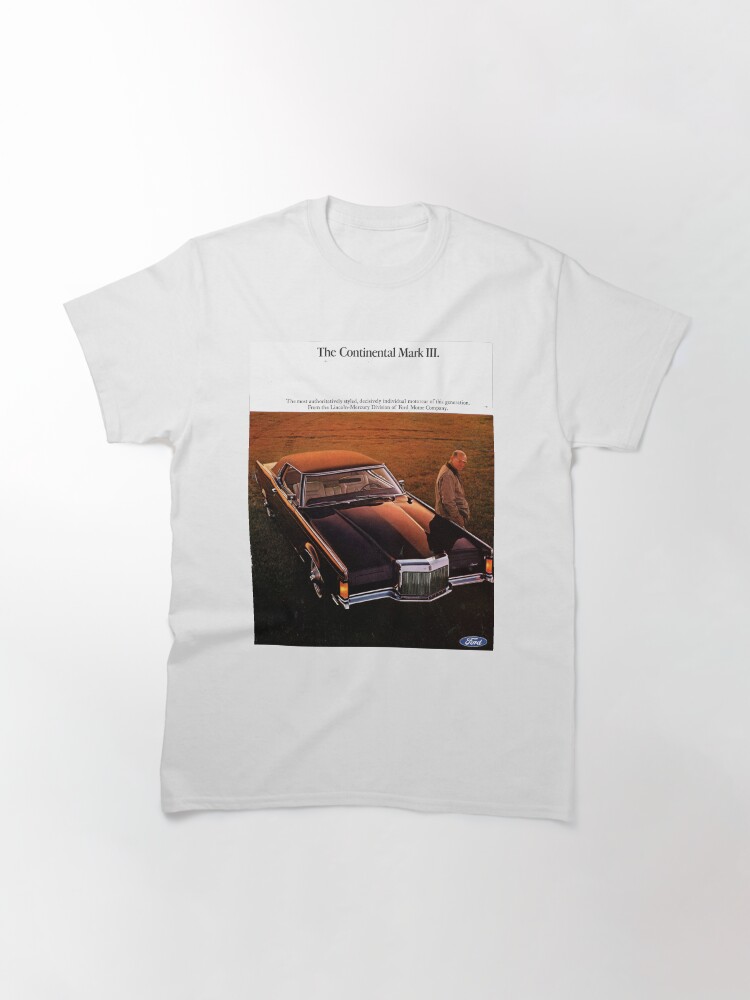 Alternate view of Ford Continental Mark III 1968 Classic T-Shirt