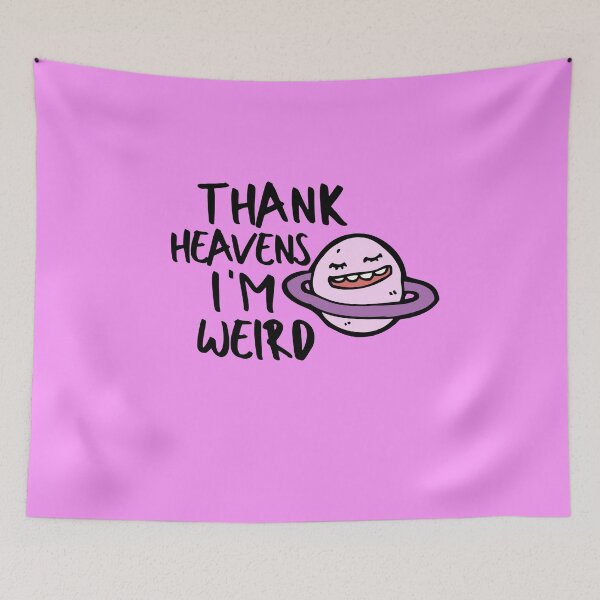 Item preview, Thank Heavens I'm Weird Introvert Awkward Relax Cute Funny Sarcastic Happy Fun Inspirational Gift designed and sold by EpsilonEridani.