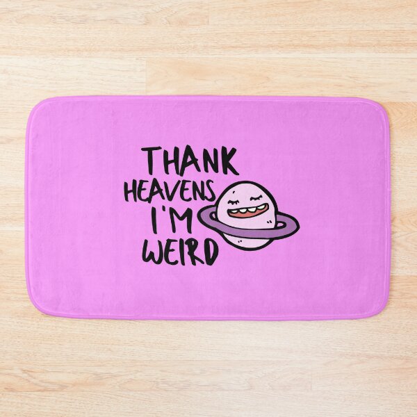 Item preview, Thank Heavens I'm Weird Introvert Awkward Relax Cute Funny Sarcastic Happy Fun Inspirational Gift designed and sold by EpsilonEridani.