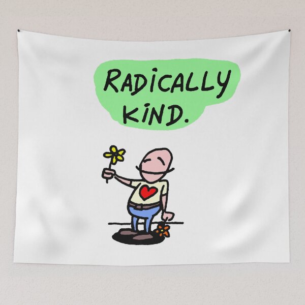 Item preview, Radically kind designed and sold by mrcbrn.