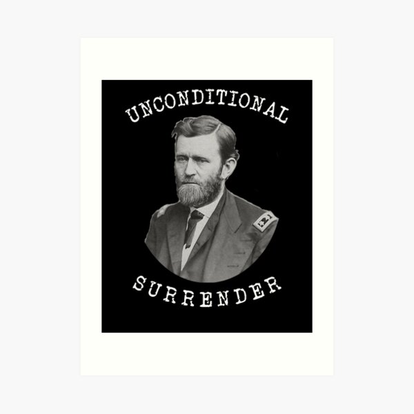 "Unconditional Surrender Civil War General Ulysses S Grant " Art Print
