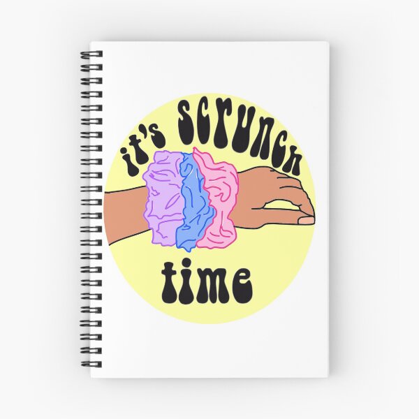 Item preview, It's Scrunch Time designed and sold by xxxLemonade™ Designs.