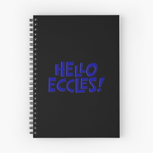 Item preview, Hello Eccles! designed and sold by kryten4k.