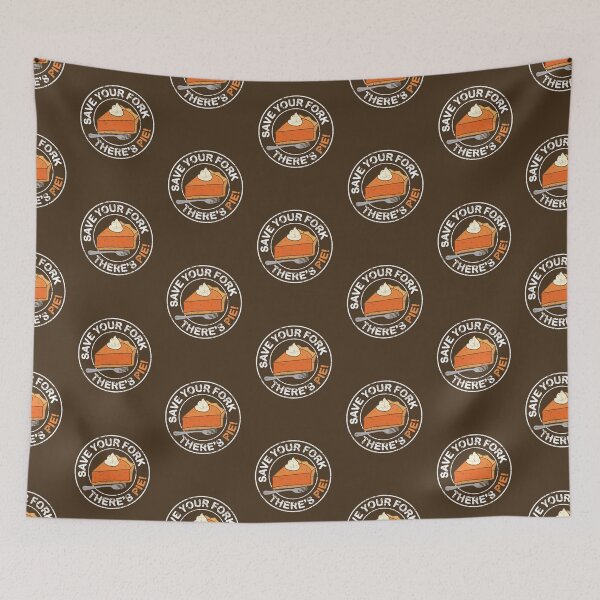 Item preview, Save Your Fork There's Pie designed and sold by TheFlying6.