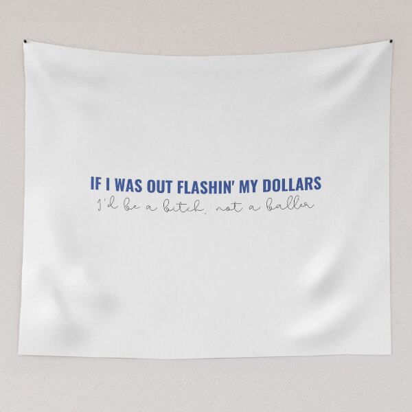 Item preview, If I Was Out Flashin My Dollars Id Be A Bitch Not a Baller Taylor Swift Lover Album lyrics The Man designed and sold by bombalurina.