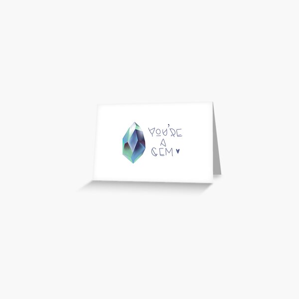 You're a Gem Greeting Card