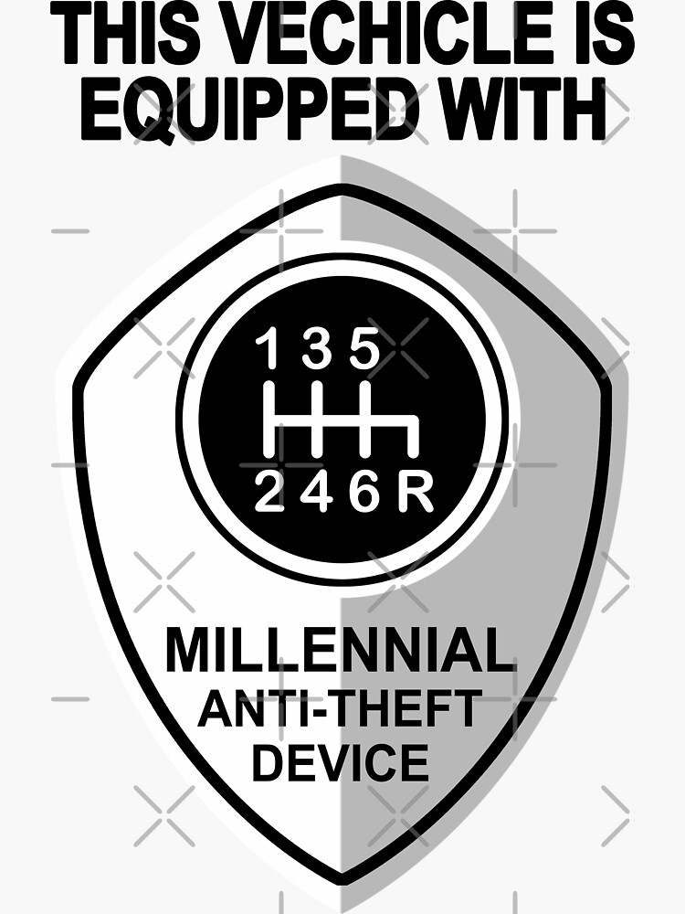 "Millennial anti theft device manual transmission" Sticker for Sale by