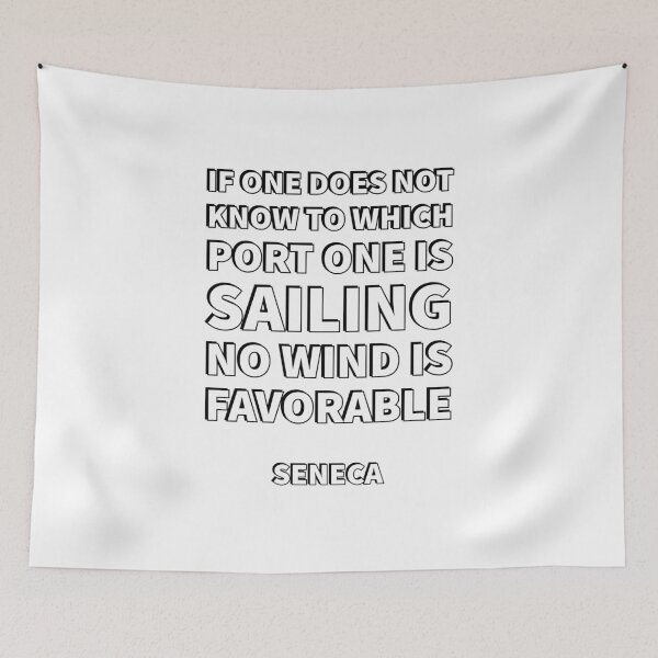 Item preview, “If one does not know to which port one is sailing, no wind is favorable.” — Seneca Stoicism Quotes designed and sold by Inspirationmotivation.
