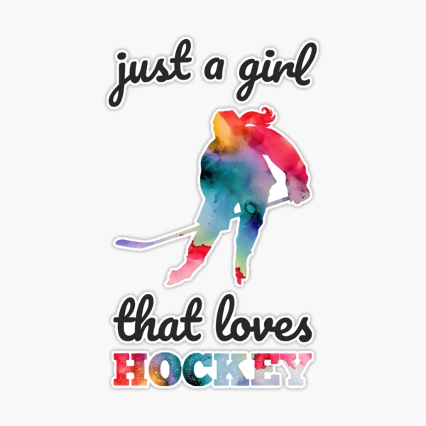 Girls hockey: Just a girl that loves hockey Sticker for Sale by hockey-stuff