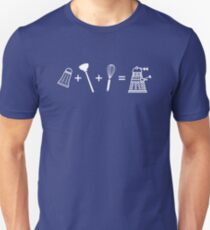 Shaker + Plunger + Whisk = EXTERMINATE! Unisex T-Shirt