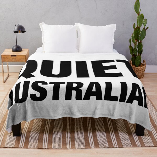 Item preview, QUIET AUSTRALIAN designed and sold by mark burban.